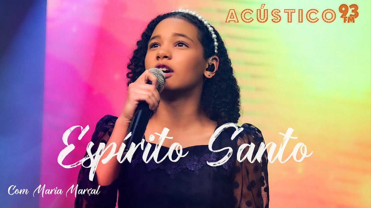 Maria Mar&ccedil;al - Esp&iacute;rito Santo - Ac&uacute;stico 93 - 2023