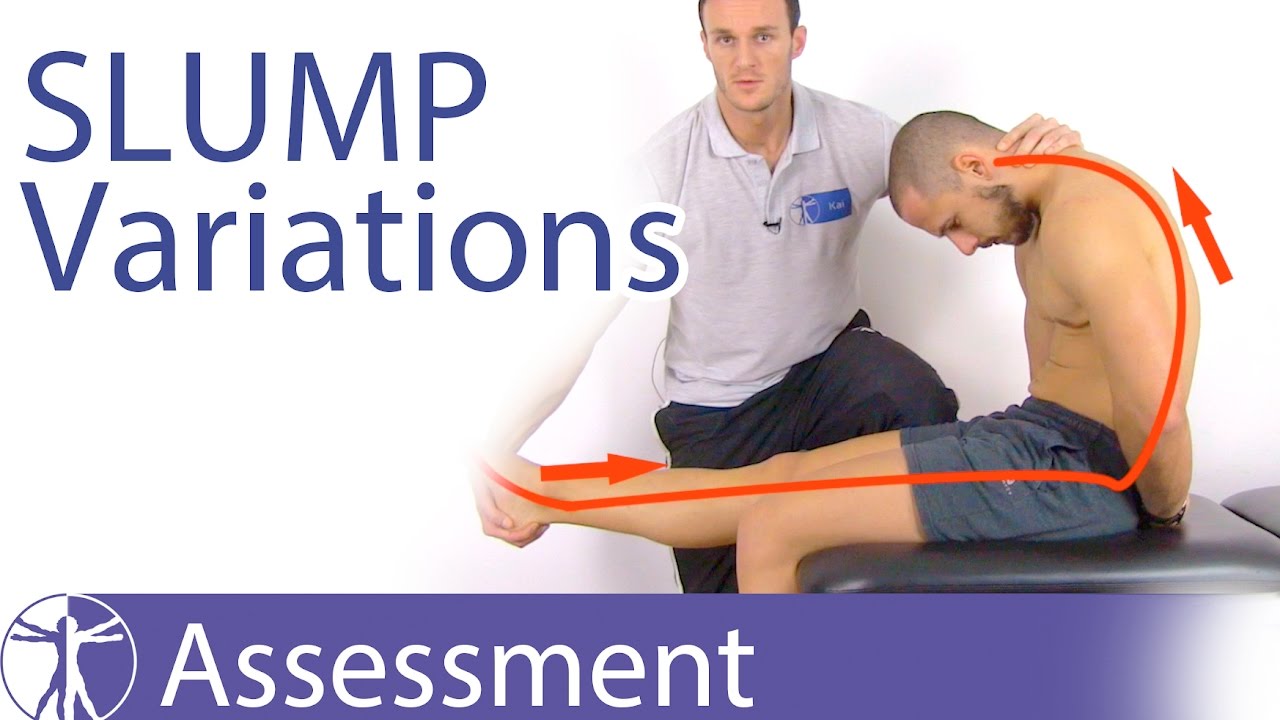Proximal & Distal Initiation of the SLUMP Test