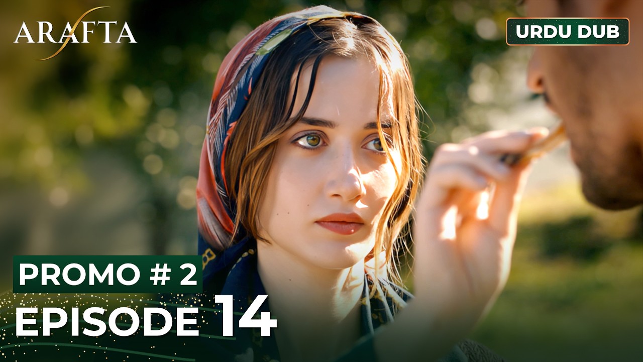 ARAFTA Urdu Episode 14 | PROMO 2 | Turkish Series in Urdu Dubbed