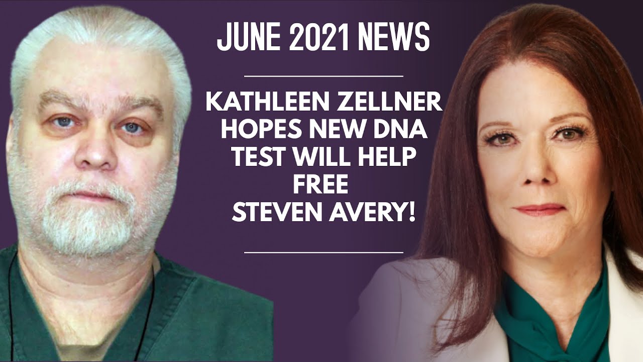 Kathleen Zellner Hopes New DNA Test Will Free Steven Avery - New Making A Murderer News June 2021
