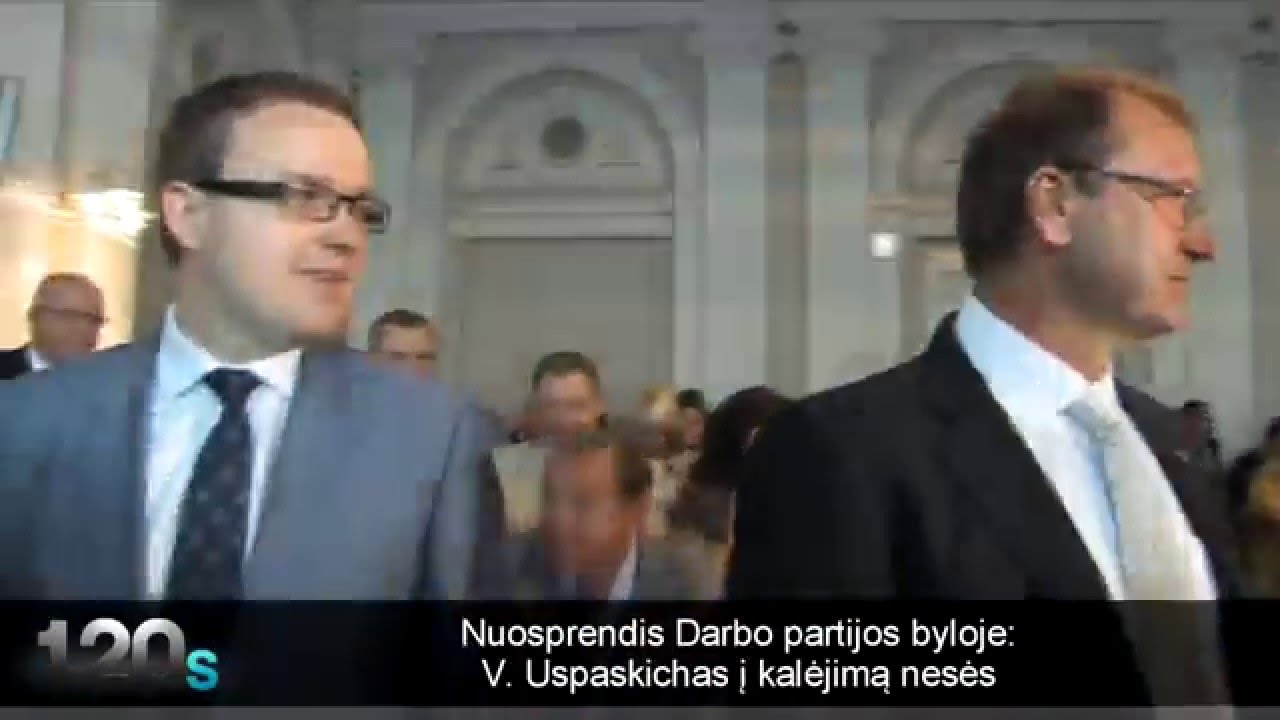 &bdquo;120s&ldquo; žinios: i&scaron;teisintas V. Uspaskichas ir Darbo partijos bylos fiasko