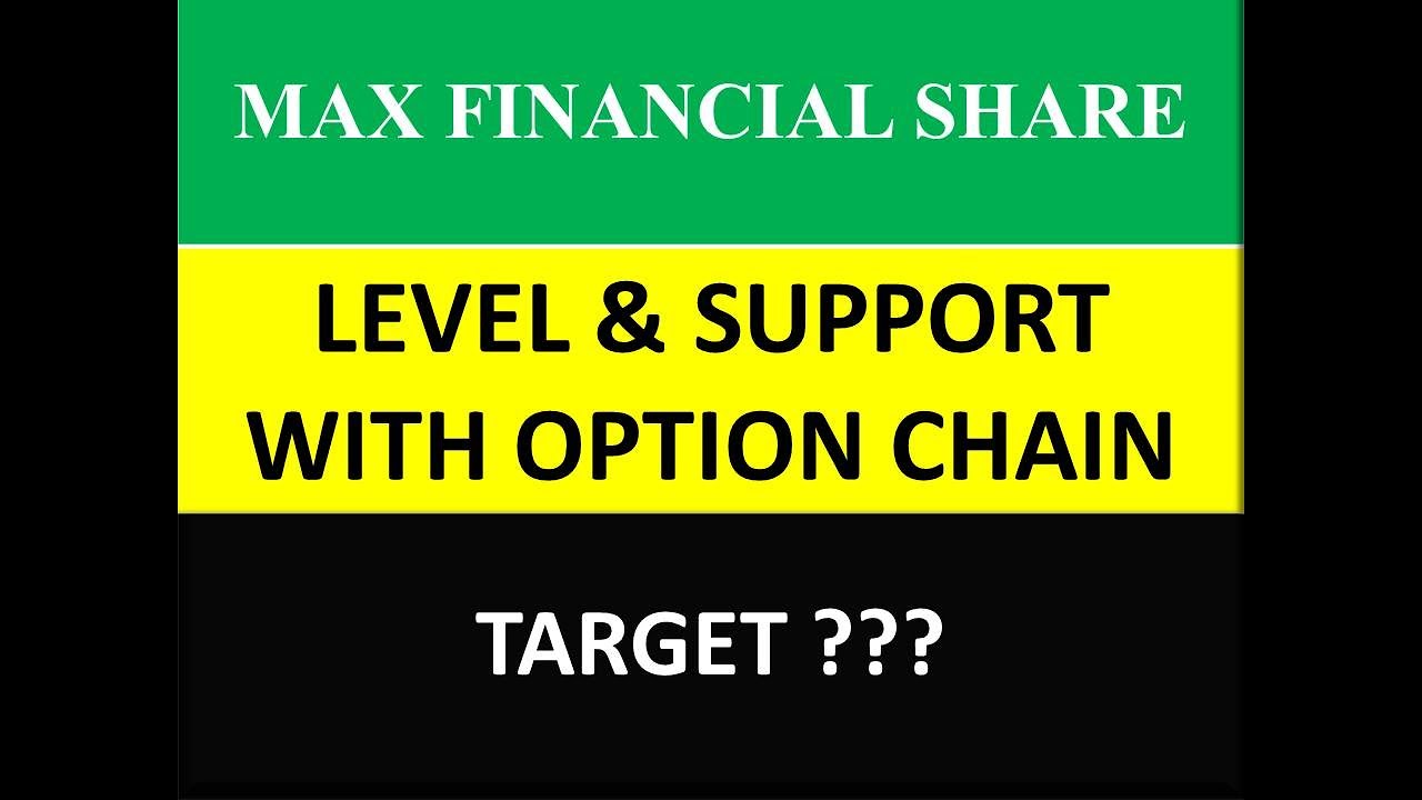 MAX FINANCIAL SHARE LATEST NEWS |MAX FINANCIAL SHARE PRICE TARGET |LARSEN AND TOUBRO Share News