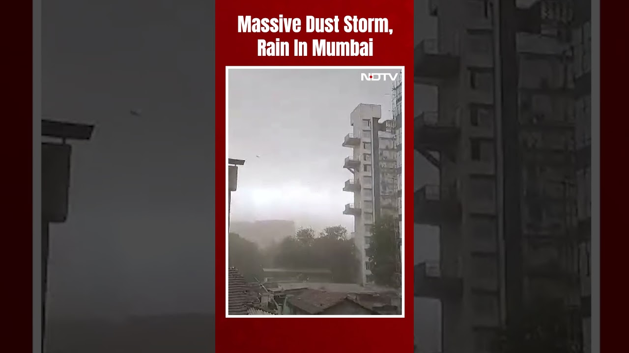 Mumbai Weather Today | Mumbai Witnesses First Rain Of Season, Accompanied By Massive Dust Storm