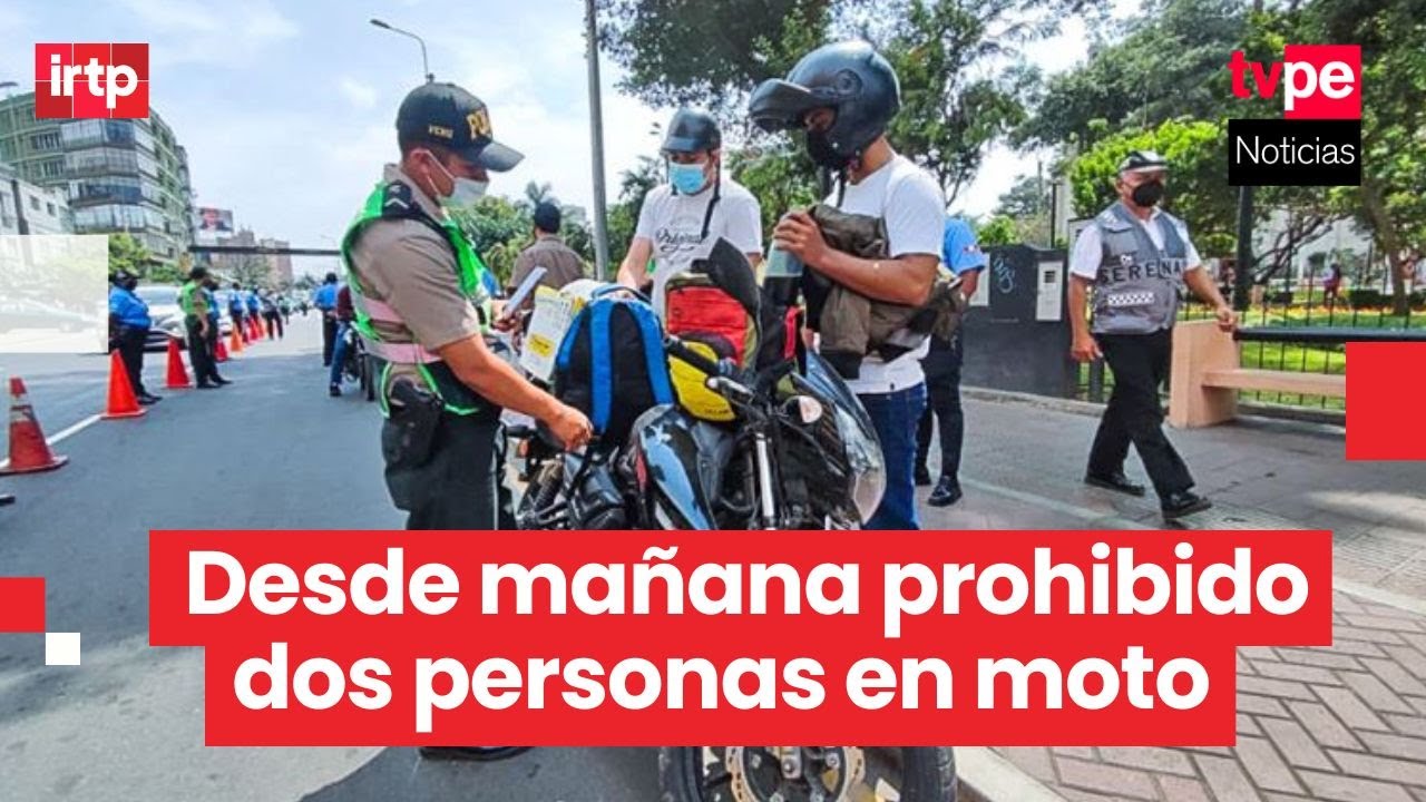 Desde mañana prohíben que dos personas circulen en moto: multas van de 660 a 1320 soles