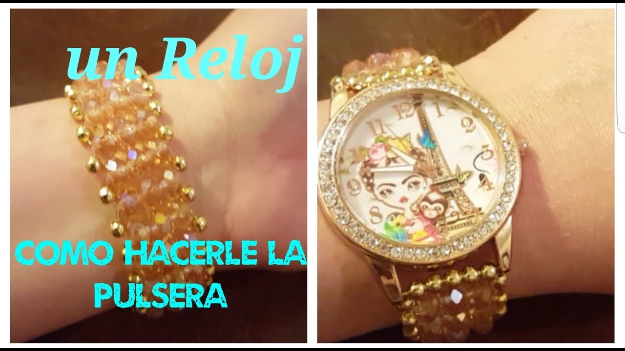 En bisuteria Como hacerle la pulsera a un reloj