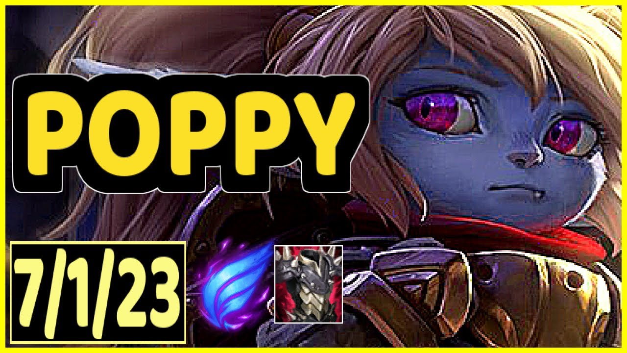 POPPY VS JARVAN IV - 7/1/23 KDA JUNGLE GAMEPLAY CHALLENGER I