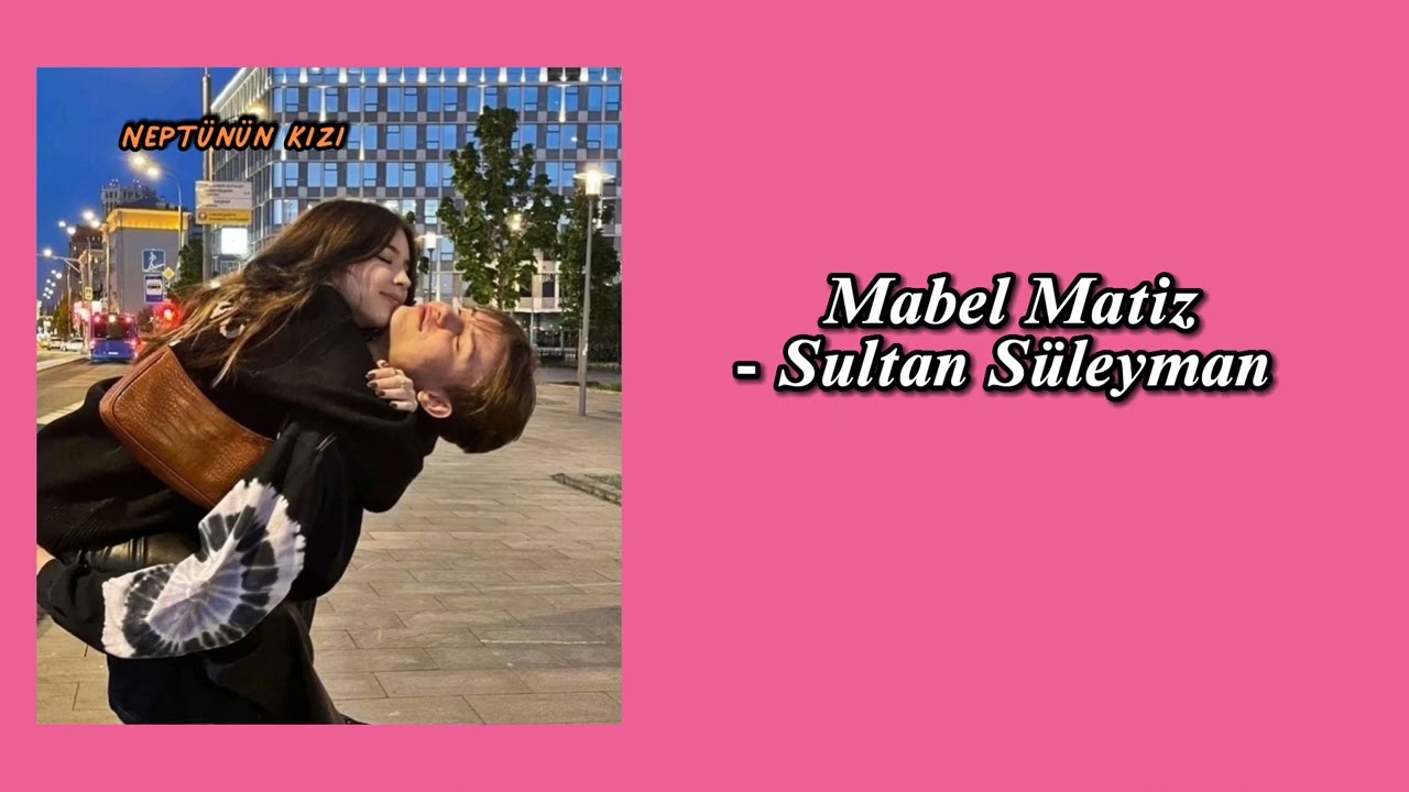 mabel matiz - sultan süleyman speed-up (istek)