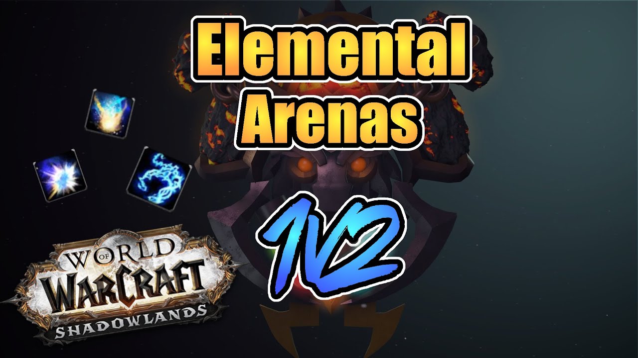 ELEMENTAL SHAMAN⚡ [ 1v2 ] ARENAS  🔥 [Shadowlands]