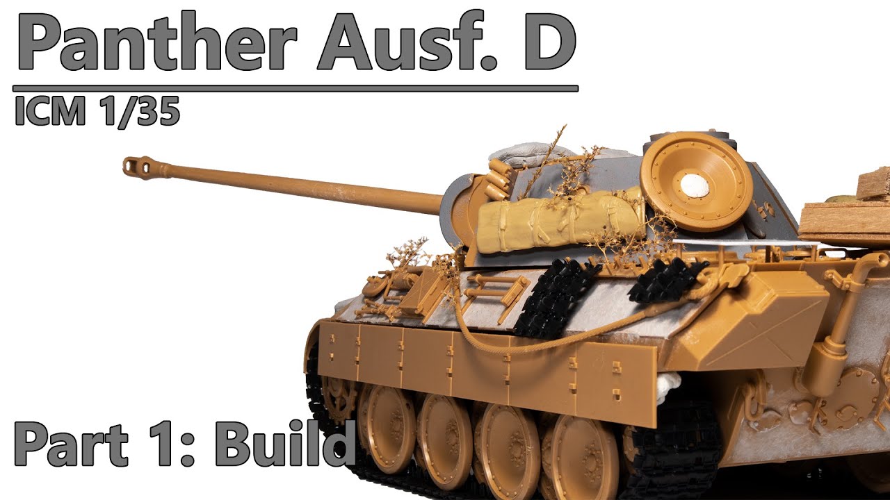 Panther Ausf. D - Part 1 Building - ICM 1/35 Tank Model Build