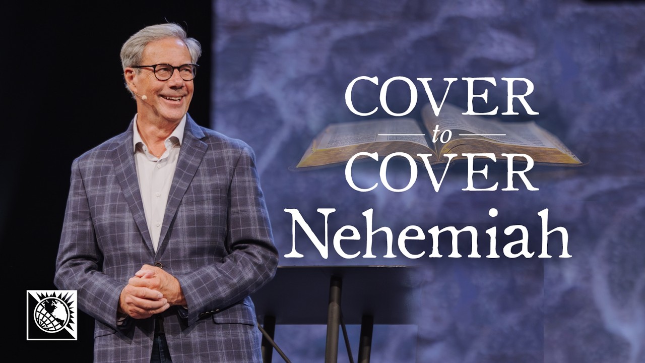 Cover to Cover [Nehemiah] | Pastor Robert J. Morgan