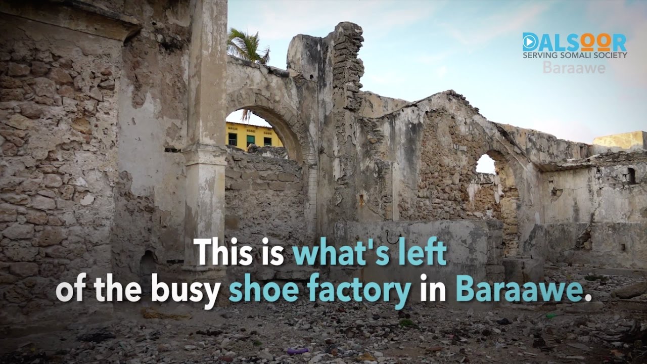 Warshada kabaha ee Baraawe - Shoe factory in Baraawe