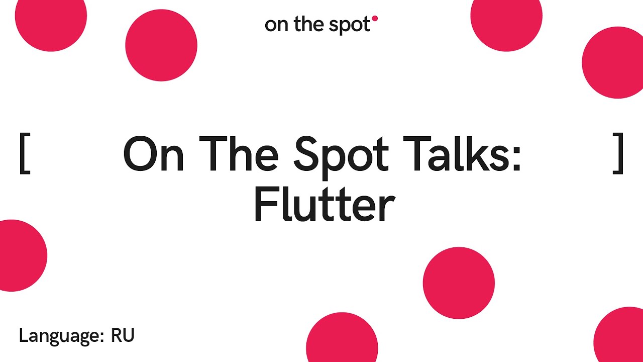 On The Spot Talks: Flutter