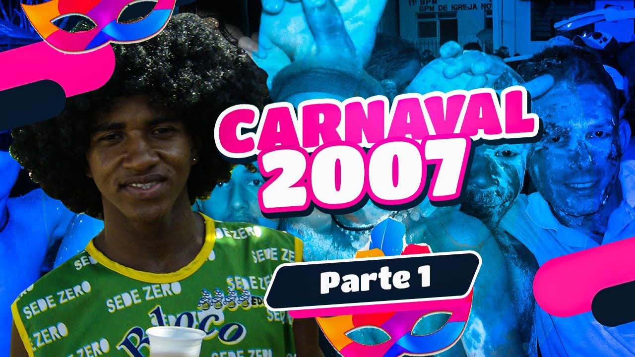 CARNAVAL 2007 PARTE 1