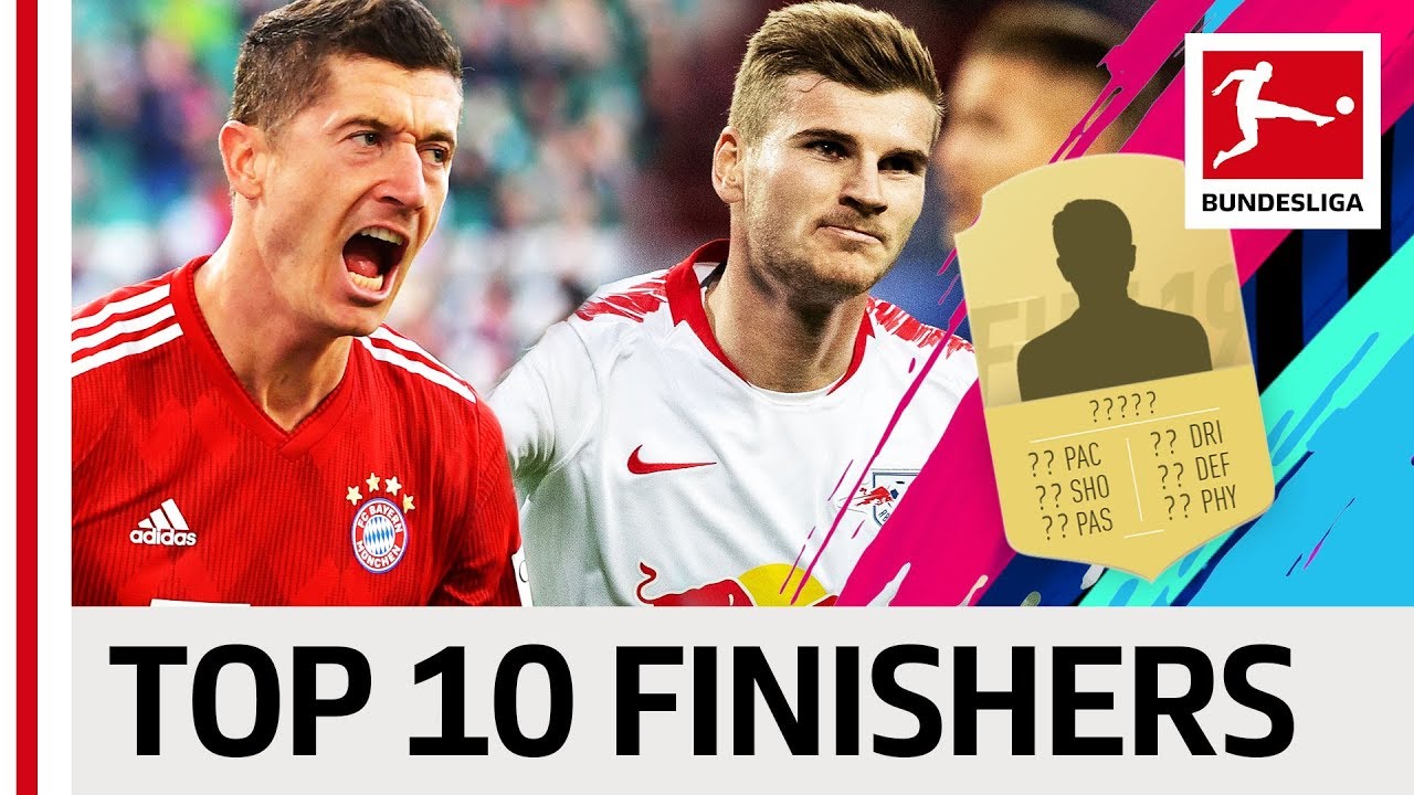Lewandowski, Werner & More - EA SPORTS FIFA 19 - Top 10 Finishers