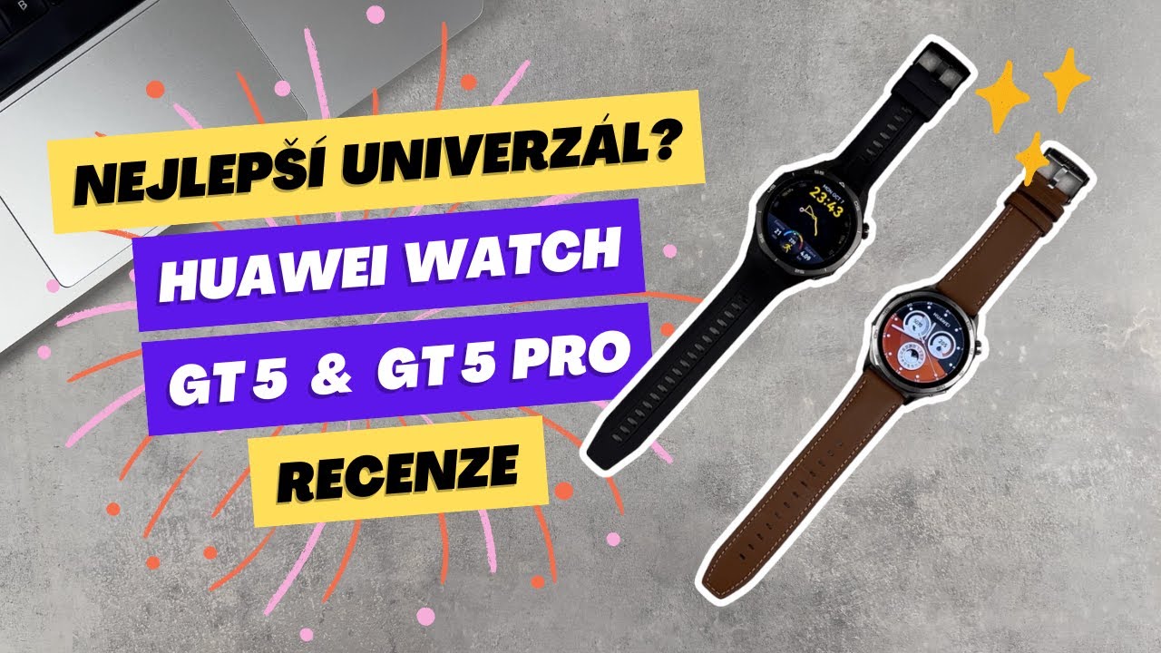 Huawei Watch GT 5 & GT 5 Pro | Nejlepší univerzální chytré hodinky pro 2024?