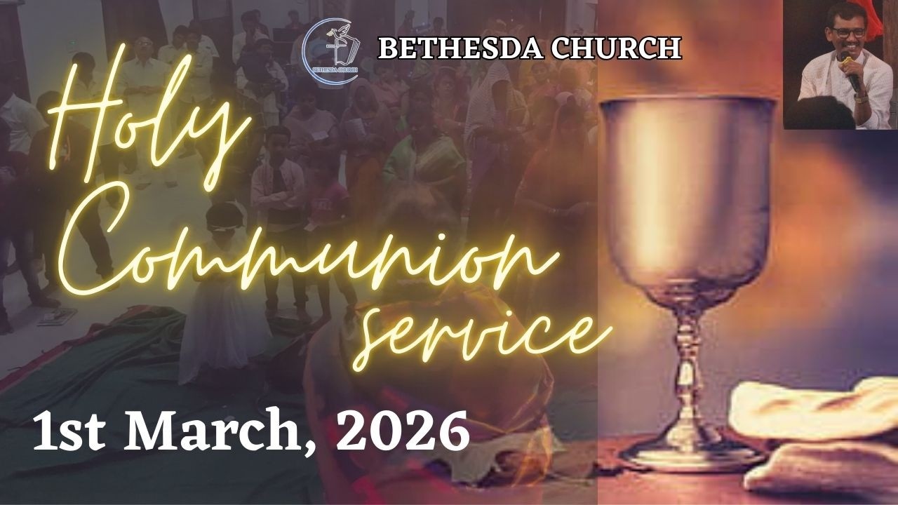 || HOLY COMMUNION SERVIE - THE YEAR OF PEACE || 01st March, 2026 || Pr. Muvvala Raju