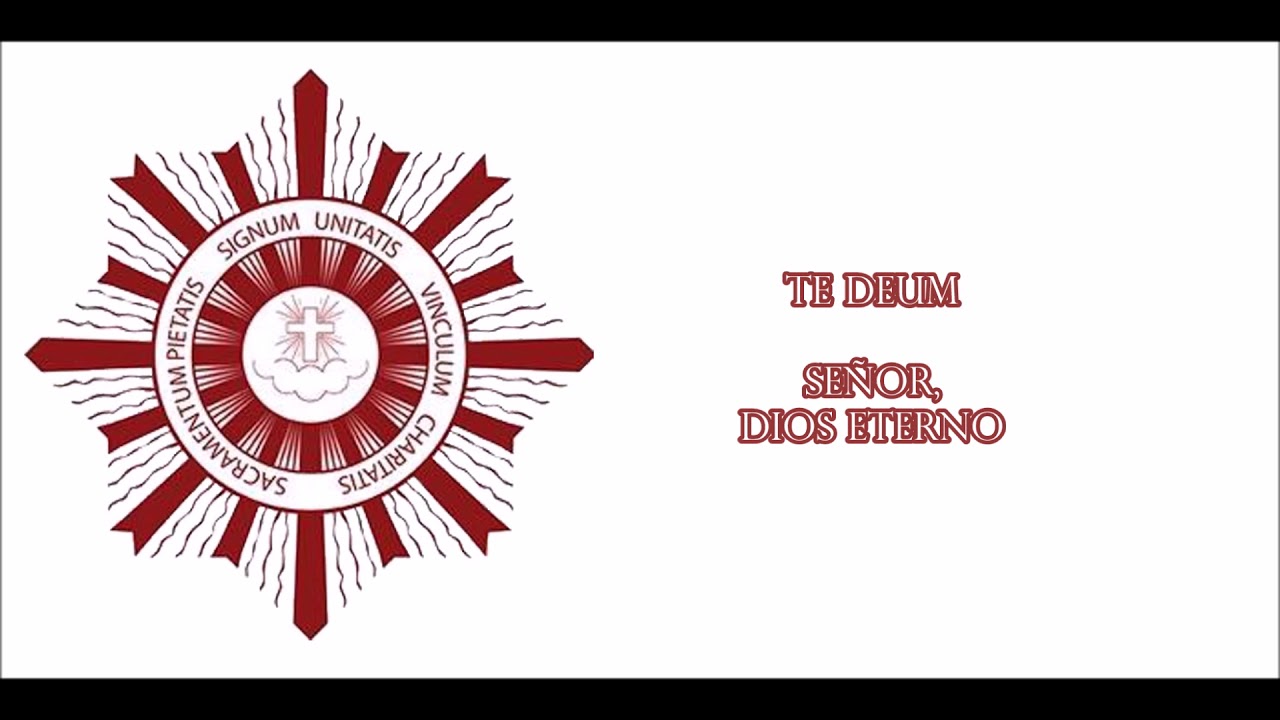 Señor, Dios eterno [Te Deum] | Adoración Nocturna Mexicana