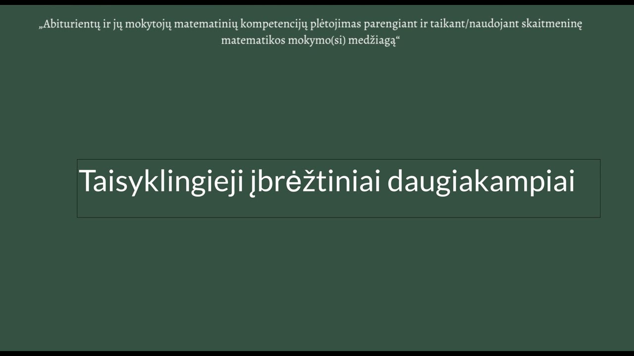Taisyklingieji įbrėžtiniai daugiakampiai