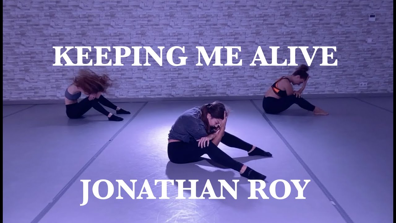 JONATHAN ROY - Keeping me alive - Benoit Tardieu Choreography