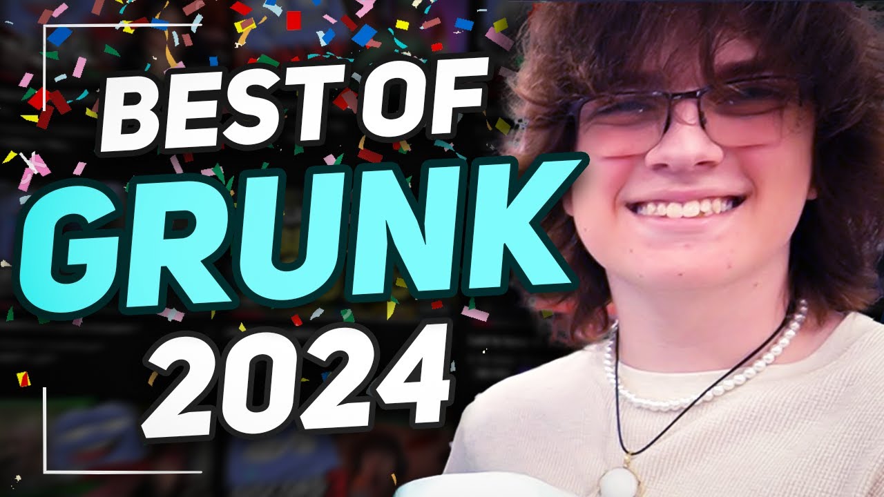 GRUNK BEST OF 2024