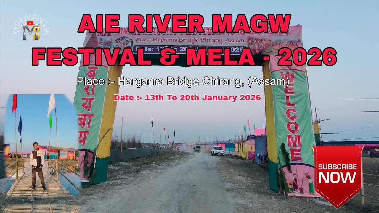 Aie River Magh Festival 2026 /Aie River Magh Festival Mela - 2026 /Hargama Bridge Chirang, Assam /