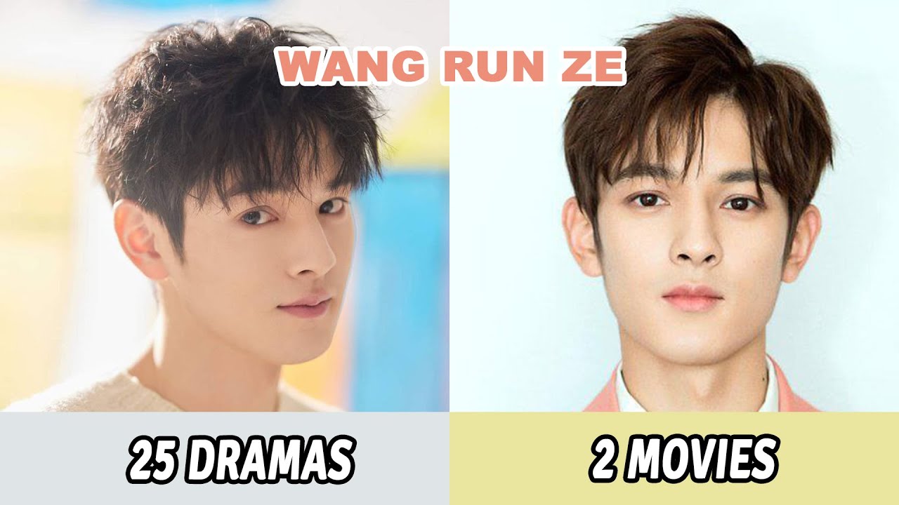 All Dramas and Movies of Wang Run Ze | Wang Run Ze Dramas and Movies From 2017 to 2025