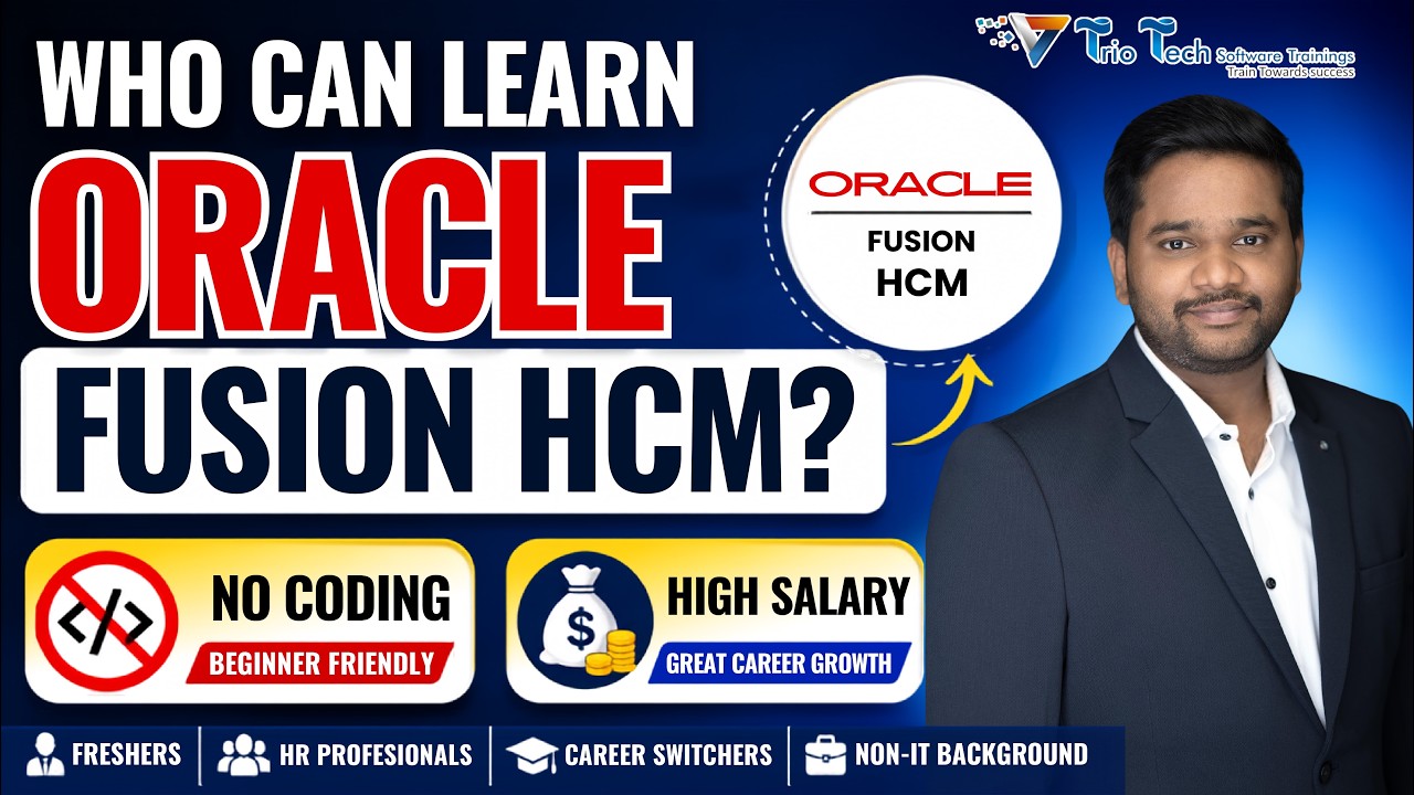 Oracle Fusion HCM for Freshers & Experienced | Career Roadmap to Become an HCM Consultant