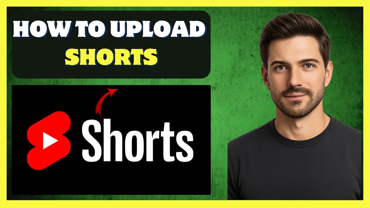 How To Upload YouTube Shorts (Step-by-Step Guide 2025) 🎬📱