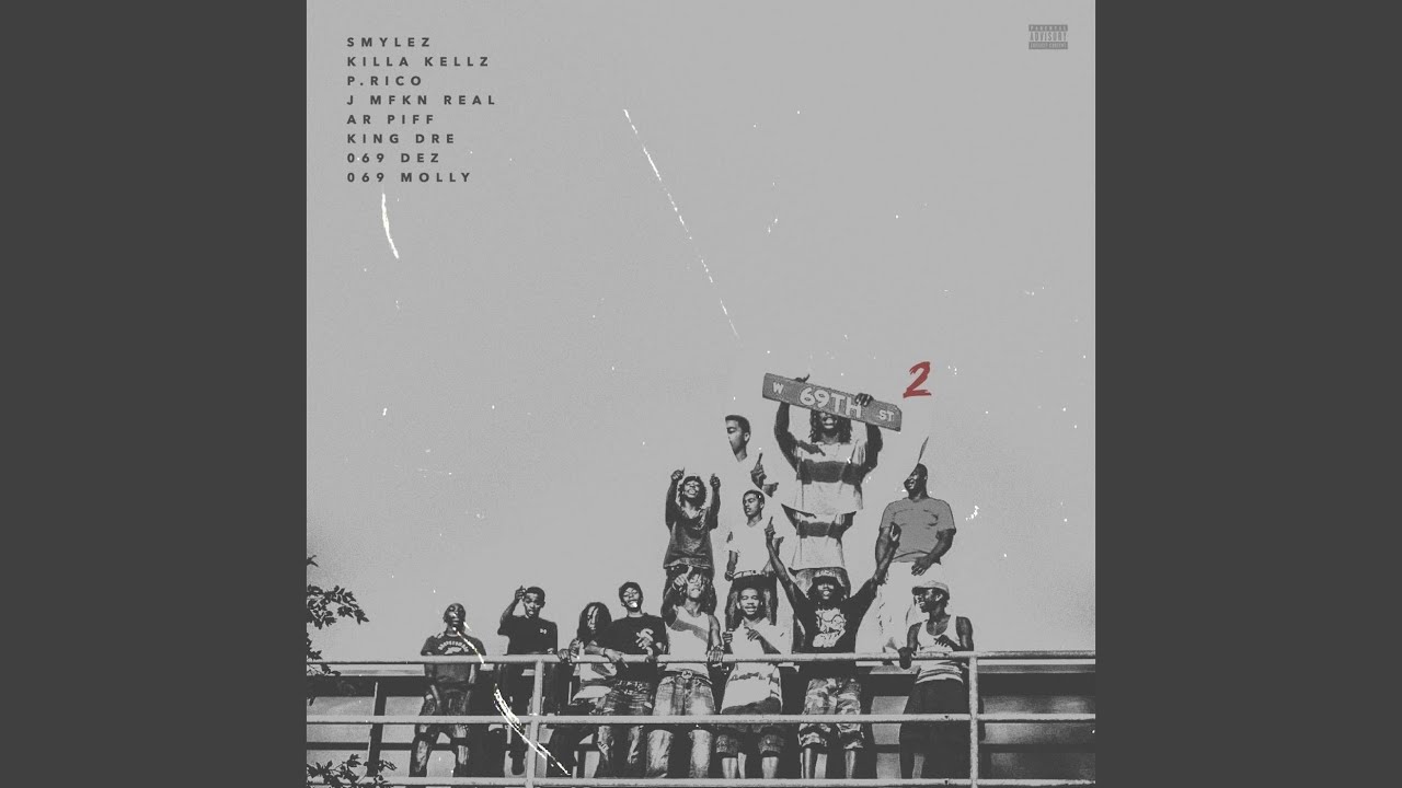 069, Pt. 2 (feat. Killa Kellz, J Mfkn Real, P.Rico, 069 Dez, King Dre, Ar Piff & 069 Molly)