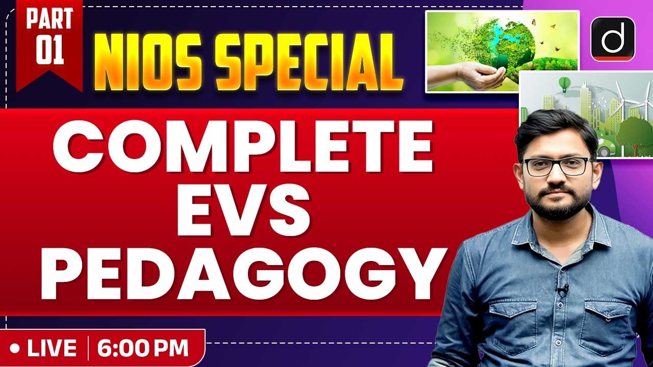 NIOS Special | Complete EVS Pedagogy Part-1 | Drishti Teaching Exams
