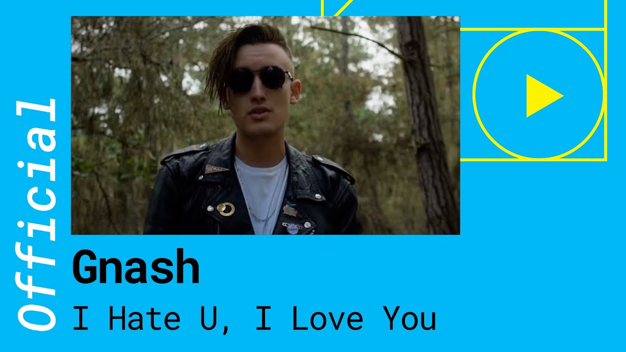 Gnash &ndash; I Hate You, I Love You feat. Olivia O&acute;Brien [Official Video]