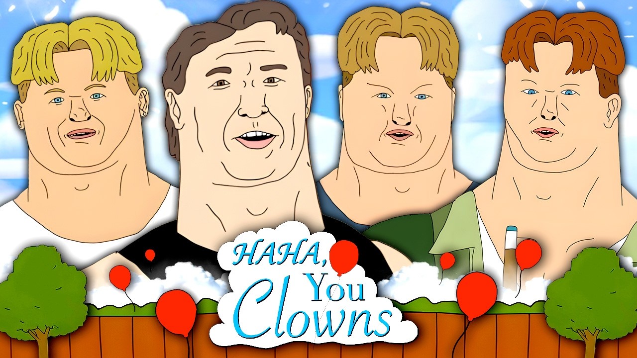 We Binged HAHA, YOU CLOWNS