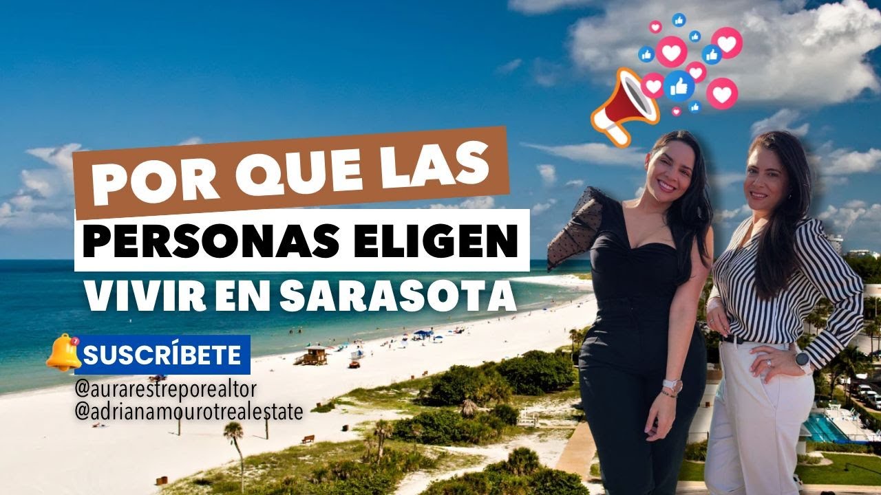¿Por qué vivir en Sarasota Florida ? Ventajas de este paraíso ☀️ 🏝️