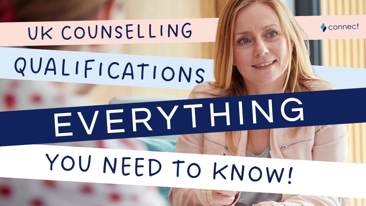 UK Counselling Qualifications: Everything you need to know! FAQ