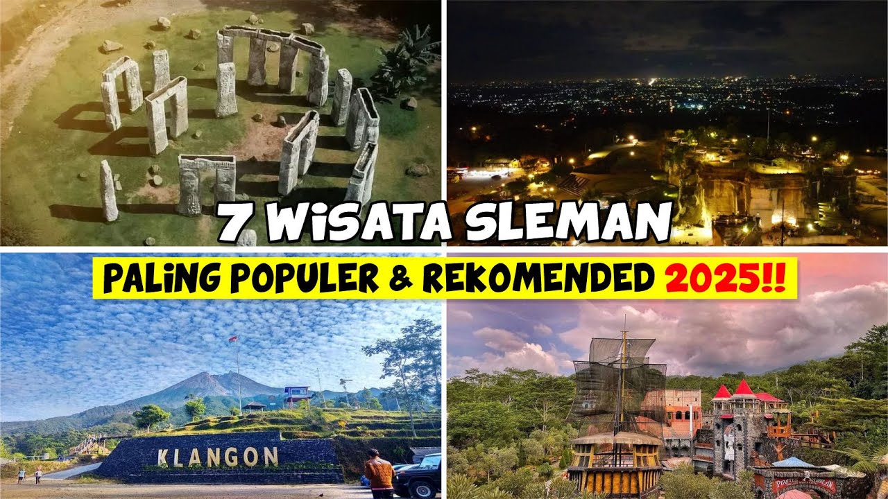 TERBARU !! 7 WISATA PALING POPULER DI SLEMAN YOGYAKARTA YANG WAJIB DI KUNJUNGI KETIKA LIBUR PANJANG