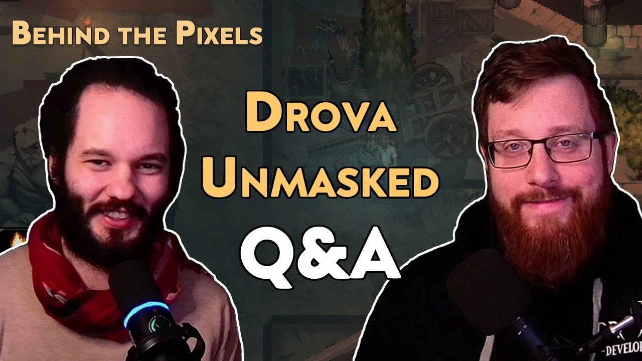 Drova Unmasked - Q&A | Behind the Pixels [Eng Sub]