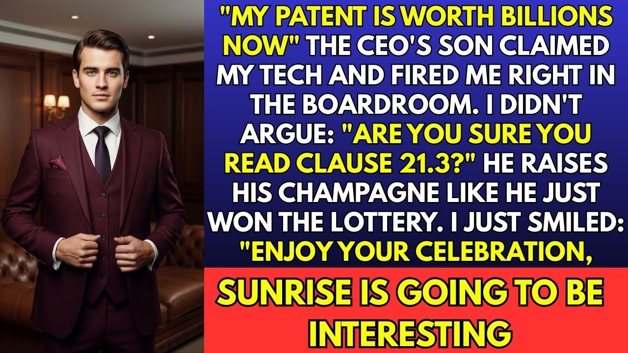 CEO's Son Claimed My $1.8B Patent and Fired Me— So I Revoked the License and Froze His Assets.