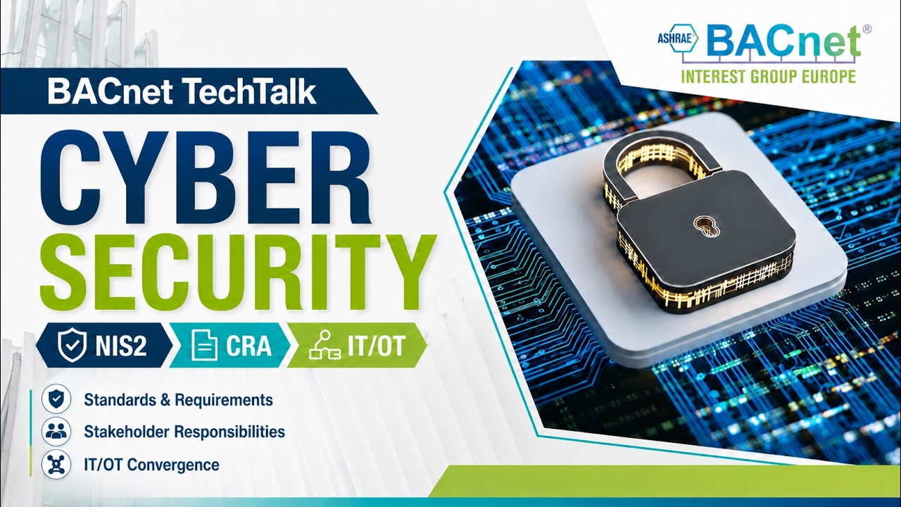 How Secure Is Building Automation? Cybersecurity in the BACnet TechTalk