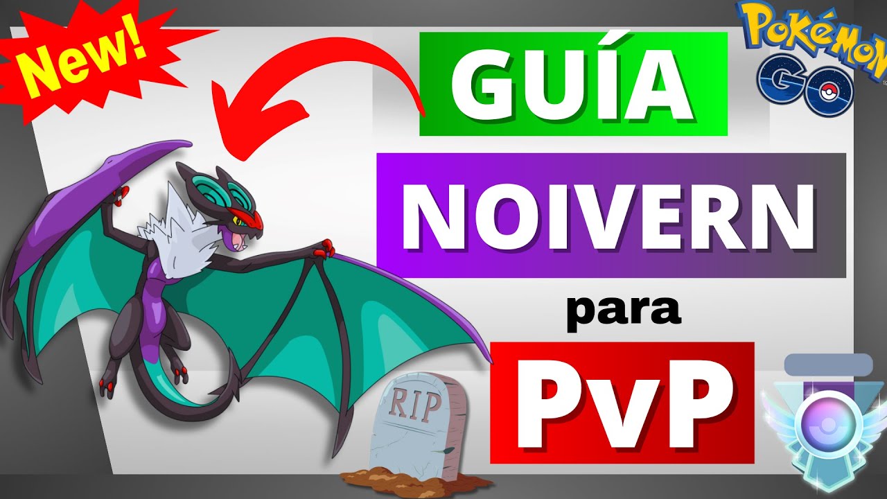 👉🏻❌¡SOLO así Puede MEJORAR! Los MEJORES ATAQUES de NOIVERN en POKÉMON GO✅