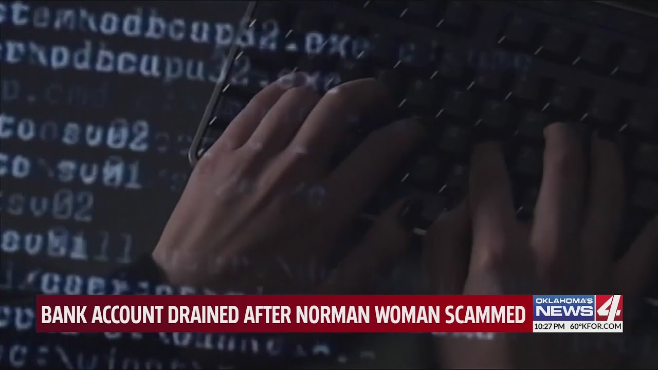 Bank account drained after Norman woman scammed