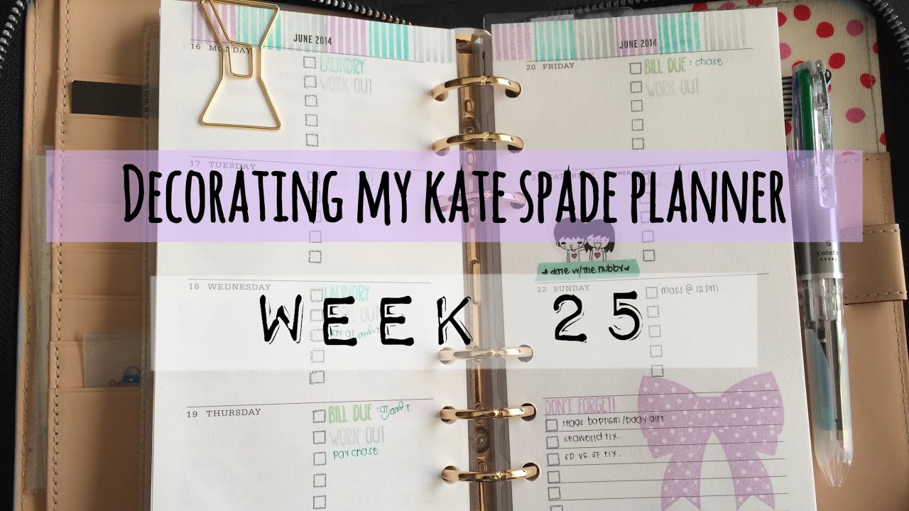 Decorating My Kate Spade Wellesley Planner (Week 25)