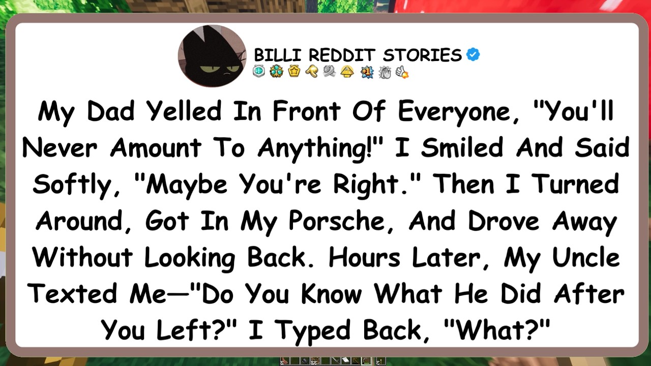 My Dad Yelled In Front Of Everyone, 