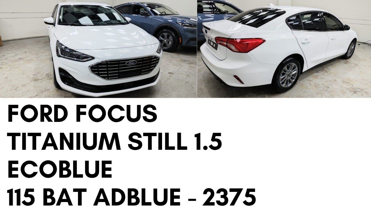 FORD FOCUS TITANIUM STILL 1.5 ECOBLUE 115 BAT ADBLUE - 2375
