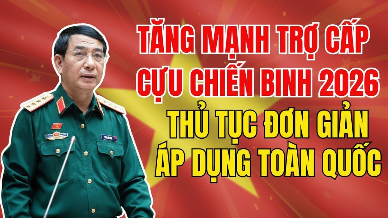 🔥 SỐC! TỪ 2026 TRỢ CẤP CỰU CHIẾN BINH TĂNG MẠNH – AI ĐƯỢC HƯỞNG NHIỀU NHẤT?