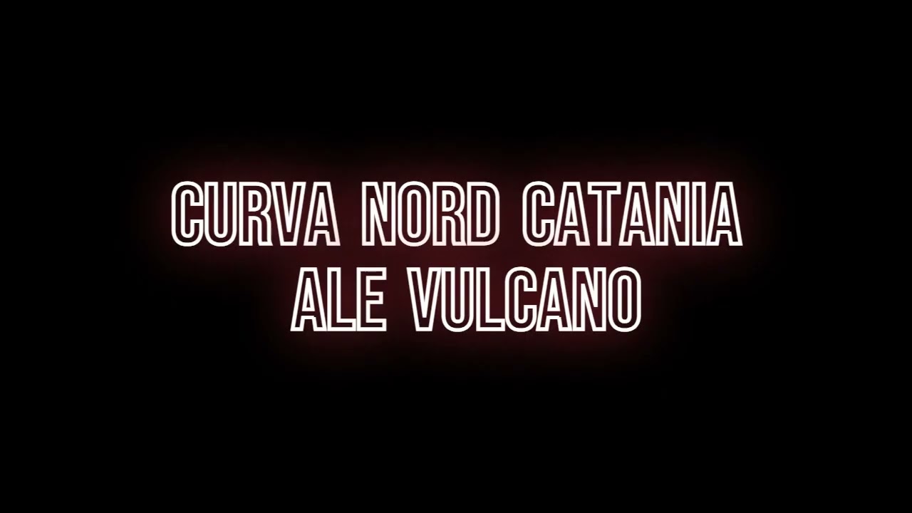 Curva Nord Catania Alè Vulcano 2 minuti