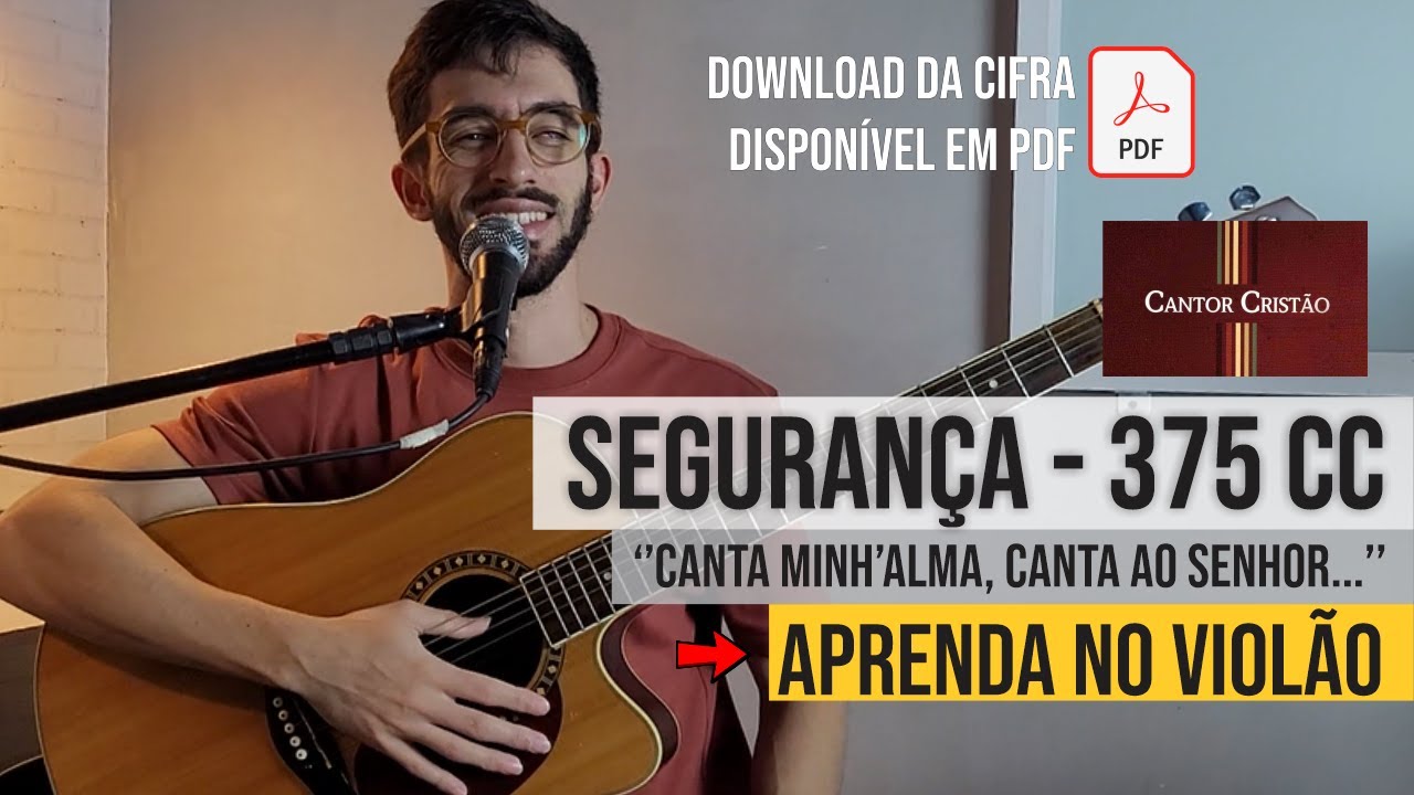 Segurança 375 Cantor Cristão - Vídeo aula Violão