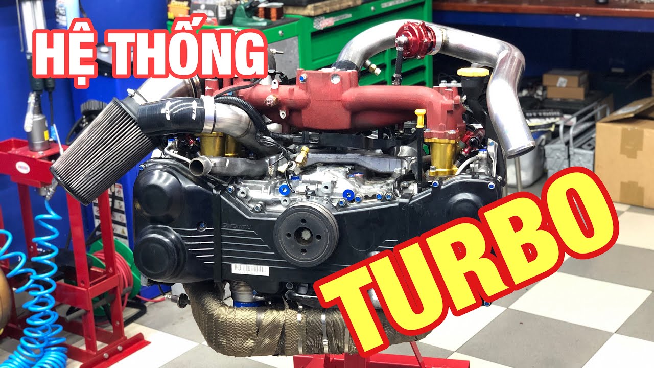 Giải thích hệ thống Turbo tăng áp (PHẦN 1)