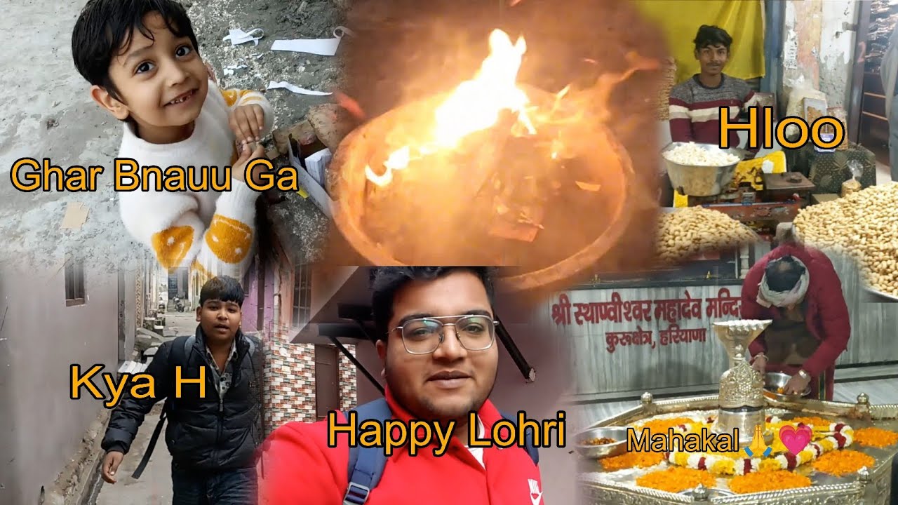 Lohri Vlog & Sthaneshwar Mahadev Mandir Aage || CHIRAG VLOGZS