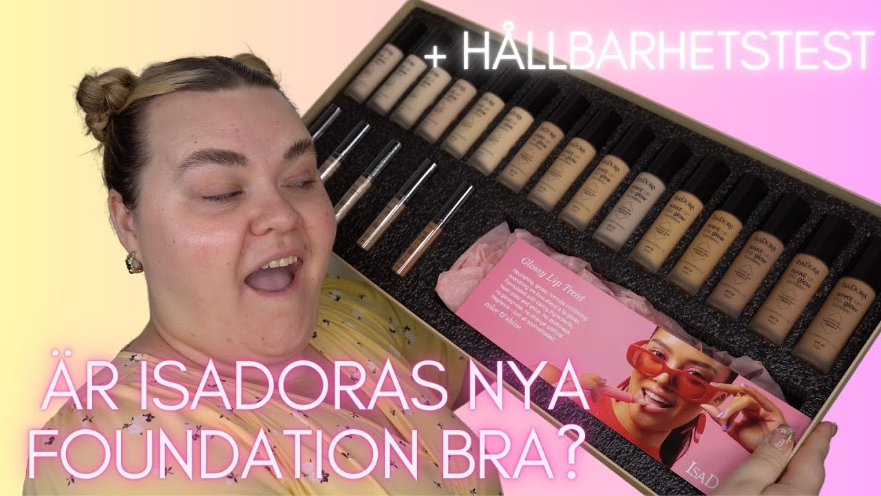 TESTAR ISADORA WAKE UP THE GLOW FOUNDATION HELA DAGEN