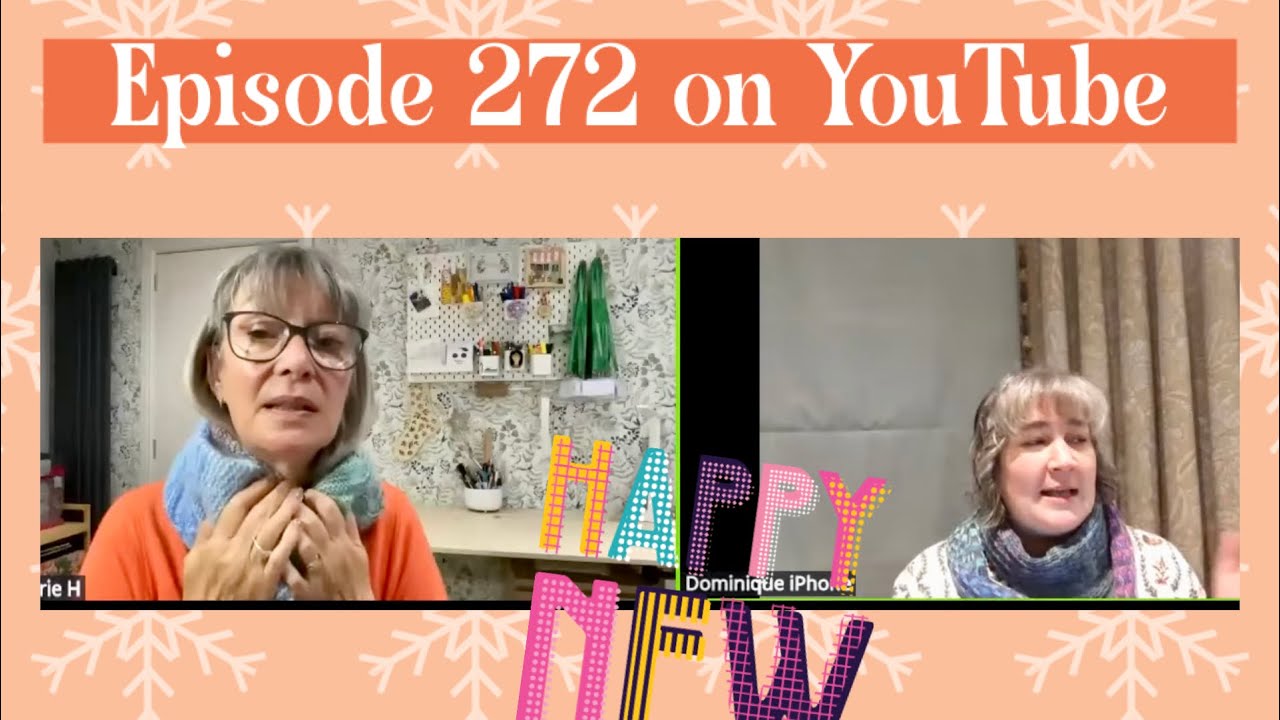 WITA Episode 272 Happy New Year! Not the start to 2026 we wanted, but lots of FO's to show you